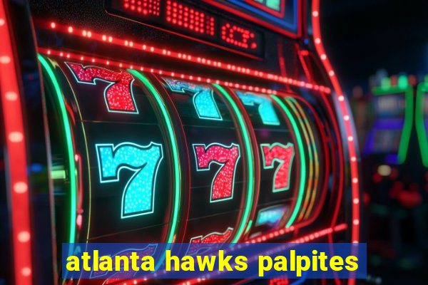 atlanta hawks palpites